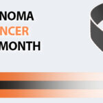 MAY IS SKIN CANCER AWARENESS MONTH